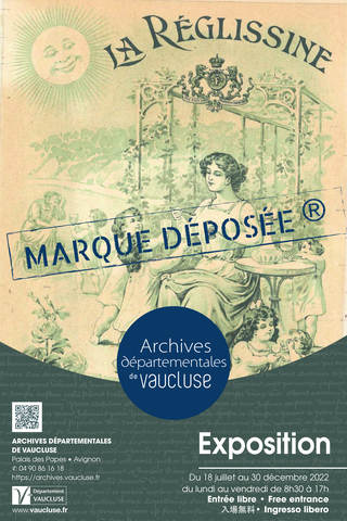 Affiche de l'exposition 'Marque déposée' reprenant le visuel de La réglissine, sirop à la réglisse déposée par Paul Florent en 1901 - Agrandir l'image (fenêtre modale)